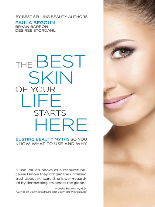 Title details for The Best Skin of Your Life Starts Here by Paula Begoun - Available